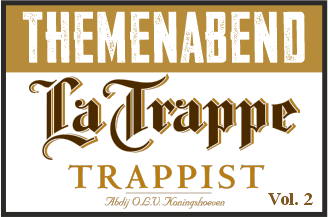 Stammtisch 36: La Trappe 2